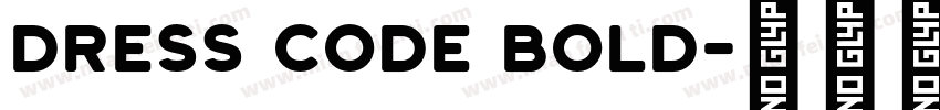 Dress Code Bold字体转换